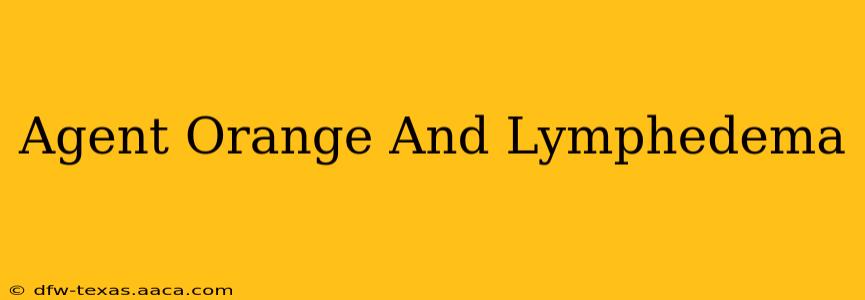 Agent Orange And Lymphedema