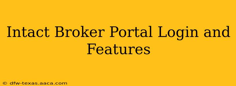 Intact Broker Portal Login and Features