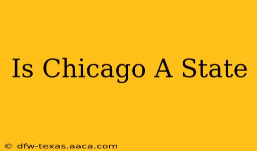 Is Chicago A State