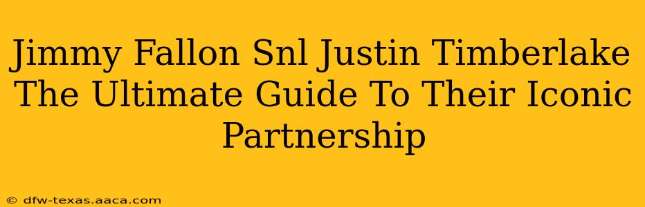 Jimmy Fallon Snl Justin Timberlake The Ultimate Guide To Their Iconic Partnership