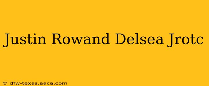 Justin Rowand Delsea Jrotc