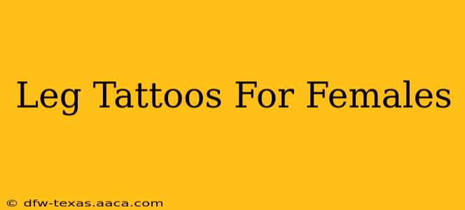 Leg Tattoos For Females