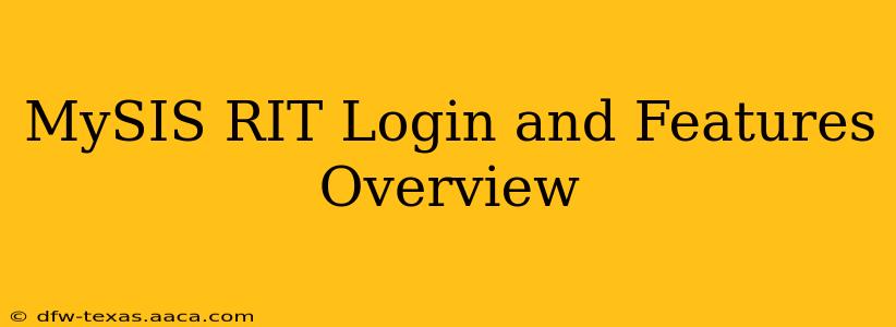 MySIS RIT Login and Features Overview