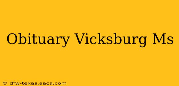 Obituary Vicksburg Ms