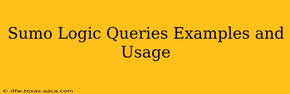 Sumo Logic Queries Examples and Usage