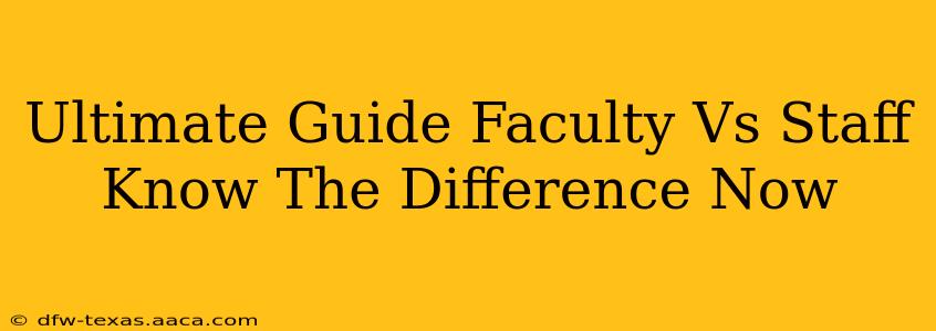 Ultimate Guide Faculty Vs Staff Know The Difference Now