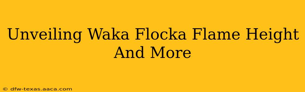 Unveiling Waka Flocka Flame Height And More