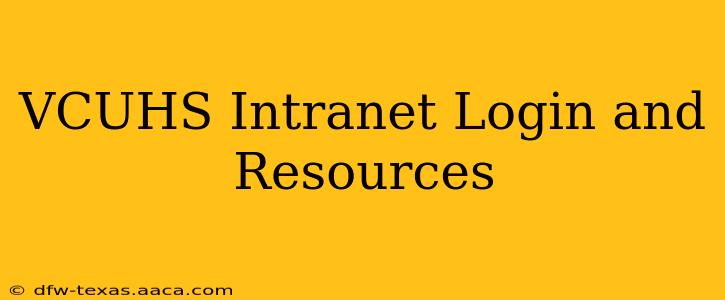 VCUHS Intranet Login and Resources